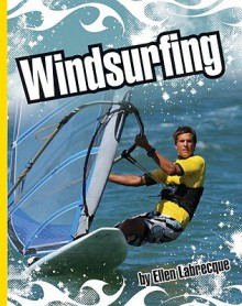 Windsurfing - Ellen Labrecque