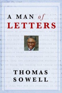 Man of Letters - Thomas Sowell