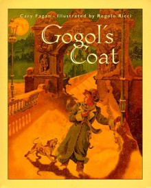 Gogol's Coat - Cary Fagan, Regolo Ricci