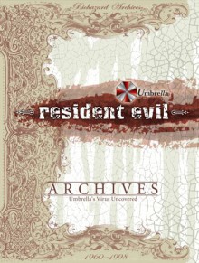 Resident Evil: Archives: Umbrella's Virus Uncovered - BradyGames