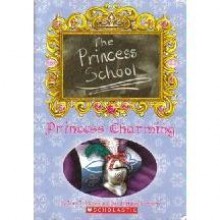 Princess Charming (The Princess School #5) - Jane B. Mason, Sarah Hines Stephens