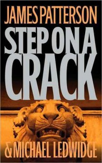 Step on a Crack - James Patterson