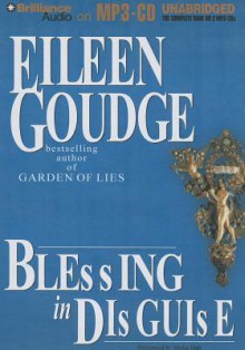 Blessing in Disguise - Eileen Goudge, Sheila Hart