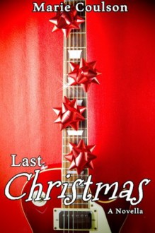 Last Christmas - Marie Coulson