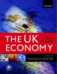 The UK Economy - Malcolm Sawyer