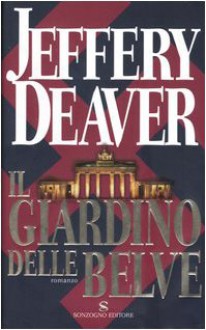 Il giardino delle belve - Jeffery Deaver