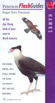 Hawks: All the day-flying birds of prey seen in North America - Roger Tory Peterson