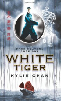 White Tiger - Kylie Chan