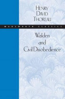 Walden and Civil Disobedience - Henry David Thoreau