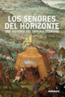 Los señores del horizonte - Jason Goodwin