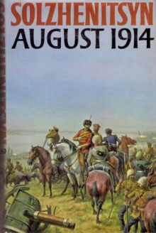 August 1914 - Aleksandr Solzhenitsyn