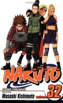 Naruto volume 32 - Masashi Kishimoto