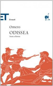 Odissea - Homer, Rosa Calzecchi Onesti, Fausto Codino