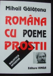 România cu prostii - Mihail Gălăţanu, Gheorghe Grigurcu