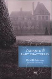 L'amante di Lady Chatterley - D.H. Lawrence, Doris Lessing, Adriana Dell'Orto