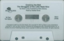 Cracking the Wall: The Struggles of the Little Rock Nine (Audio) - Eileen Lucas, Mark Anthony, Charles Turner