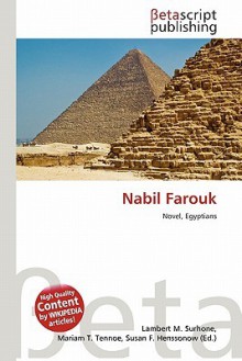 Nabil Farouk - Lambert M. Surhone, Mariam T. Tennoe, Susan F. Henssonow