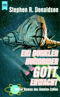 Der Schritt zur Macht: Ein dunkler hungriger Gott erwacht (Amnion, #3) - Stephen R. Donaldson