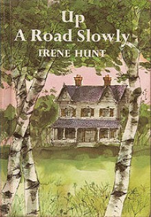 Up A Road Slowly - Irene Hunt