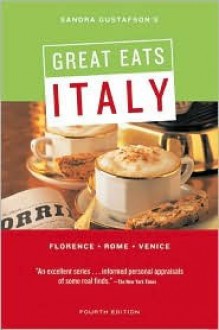 Great Eats Italy - Sandra Gustafson