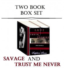 LOVE, TRUTH & TORMENT (a two book package) - Sapphire Snow