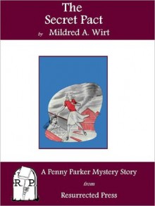 The Secret Pact - Mildred A. Wirt