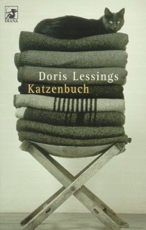 Doris Lessings Katzenbuch - Doris Lessing