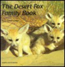 The Desert Fox Family Book - Hans Gerold Laukel, Rosemary Lanning