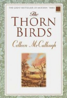 The Thorn Birds - Colleen McCullough