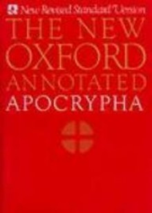 The New Oxford Annotated Apocrypha, New Revised Standard Version - Bruce M. Metzger, Roland E. Murphy