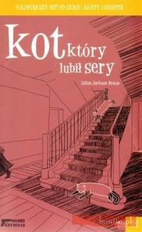 Kot, który lubił sery - Lilian Jackson Braun