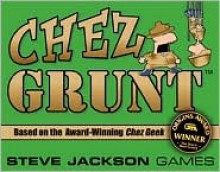 Chez Grunt - Alain H. Dawson, Steve Jackson