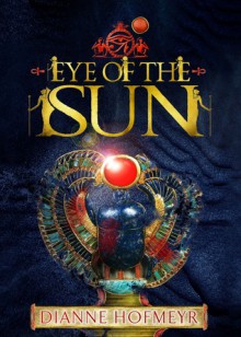 Eye of the Sun - Dianne Hofmeyr