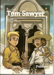 Tom Sawyer (Grandes Títulos de la Novela Juvenil, 07) - Mark Twain