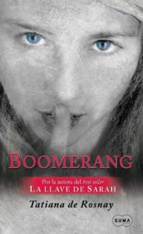 Boomerang (Spanish Edition) - Tatiana de Rosnay