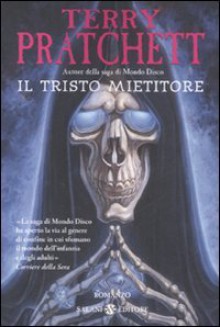 Il tristo mietitore (Mondo disco #11) - Terry Pratchett, Valentina Daniele