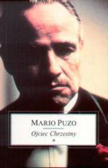 Ojciec chrzestny - Mario Puzo, Bronisław Zieliński