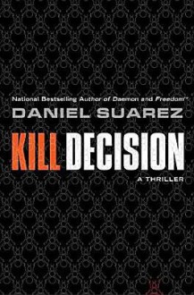 Kill Decision - Daniel Suarez