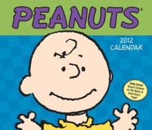 Peanuts 2012 Calendar - Andrews McMeel Publishing