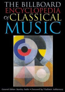 The Billboard Encyclopedia of Classical Music - Stanley Sadie, Vladimir Ashkenazy