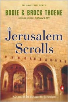 The Jerusalem Scrolls - Bodie Thoene, Brock Thoene