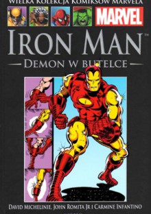 Iron Man: Demon w butelce - John Romita Jr., David Michelinie