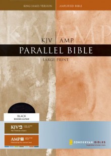 KJV/Amplified Parallel Bible, Large Print (King James Version) - Zondervan Publishing