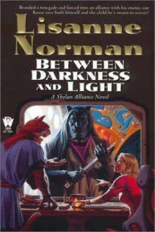 Between Darkness and Light - Lisanne Norman