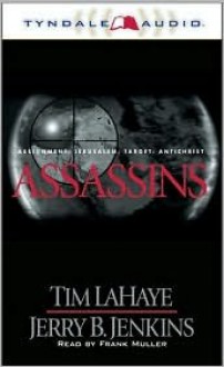 Assassins: Assignment: Jerusalem, Target: Antichrist - Tim LaHaye, Jerry B. Jenkins