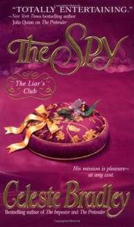 The Spy (Liars Club) - Celeste Bradley