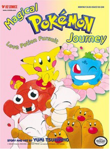 Magical Pokemon journey, Volume 2, Part 4: Love Potion Pursuit - Yumi Tsukirino