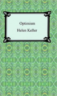 Optimism (1903) - Helen Keller