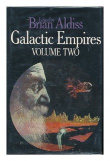 Galactic Empires - Brian Wilson Aldiss