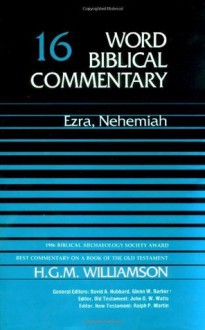 Ezra-Nehemiah: 16 (Word Biblical Commentary) - H.G.M. Williamson